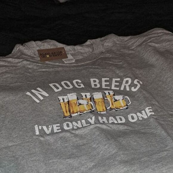 Christmas Sale!NWT- FUN GIFT! - In Dog Beers I've Only Had One T-Shirts-2XL - Picture 1 of 5